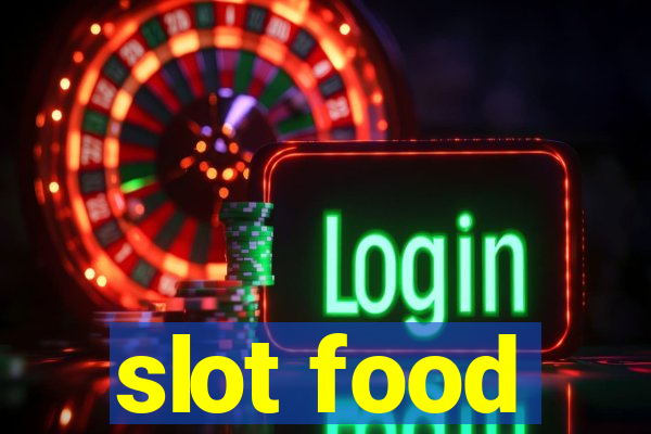 slot food