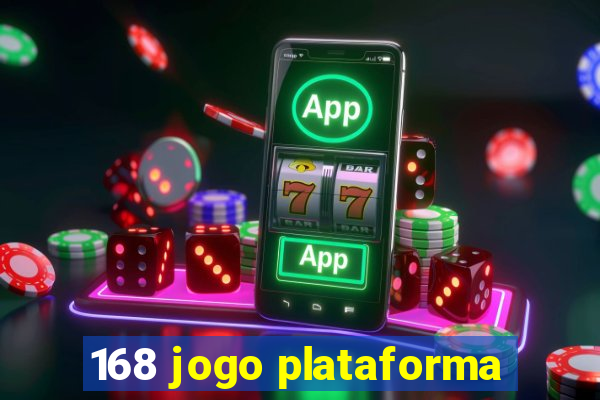 168 jogo plataforma