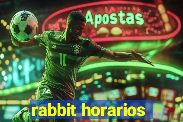 rabbit horarios