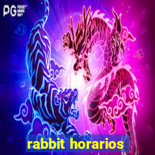 rabbit horarios