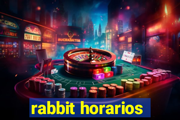 rabbit horarios