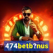 474betb?nus