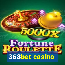 368bet casino