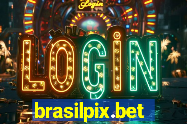 brasilpix.bet