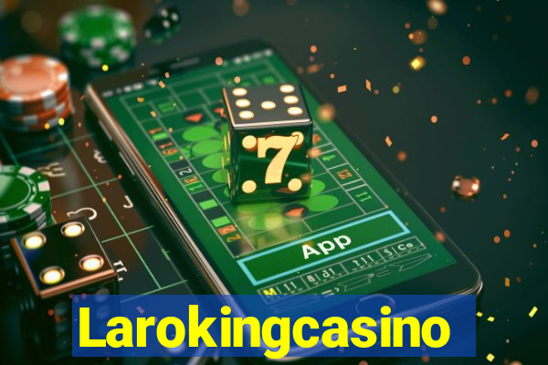 Larokingcasino