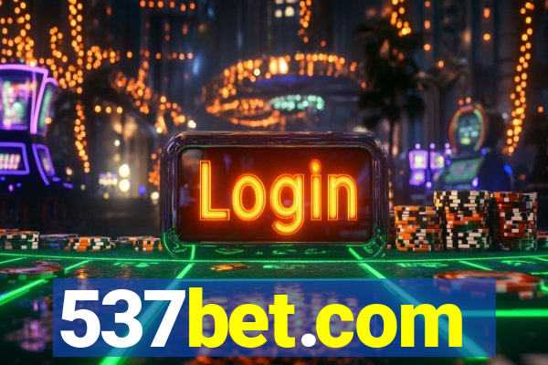 537bet.com