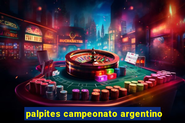 palpites campeonato argentino