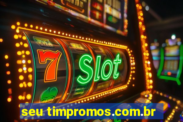 seu timpromos.com.br