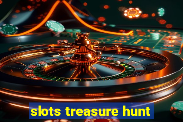 slots treasure hunt