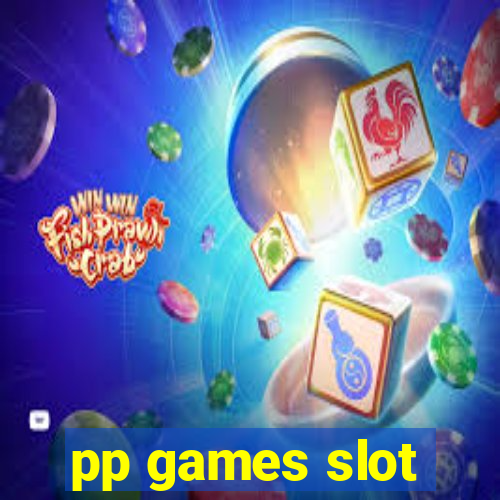 pp games slot