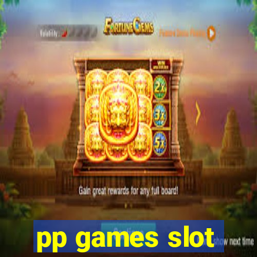 pp games slot