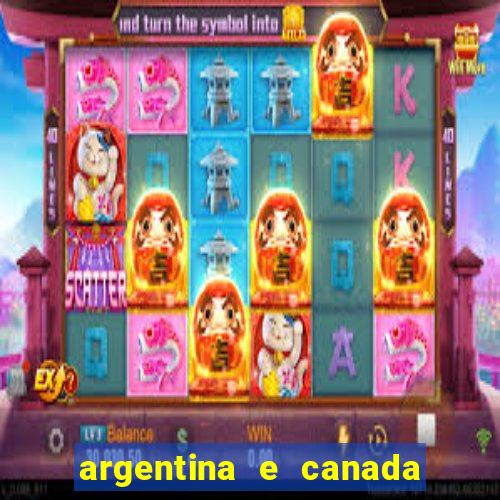 argentina e canada ao vivo