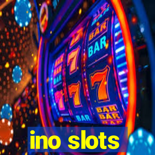 ino slots