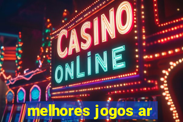 melhores jogos ar