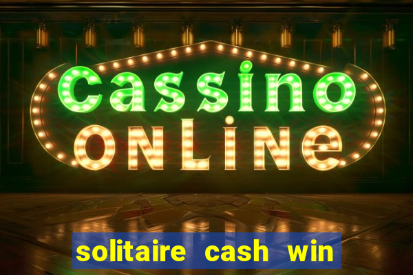 solitaire cash win real money gcash