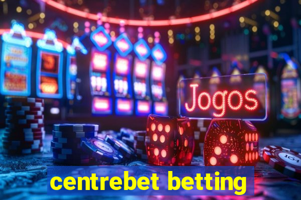 centrebet betting