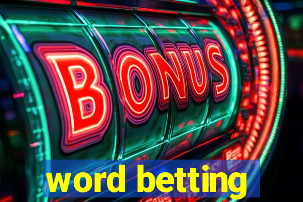 word betting