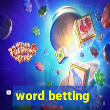 word betting