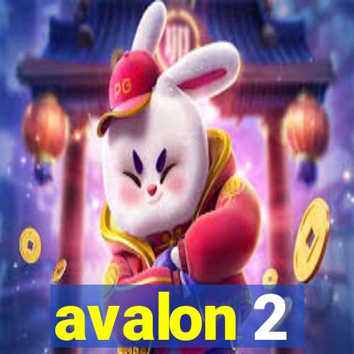 avalon 2