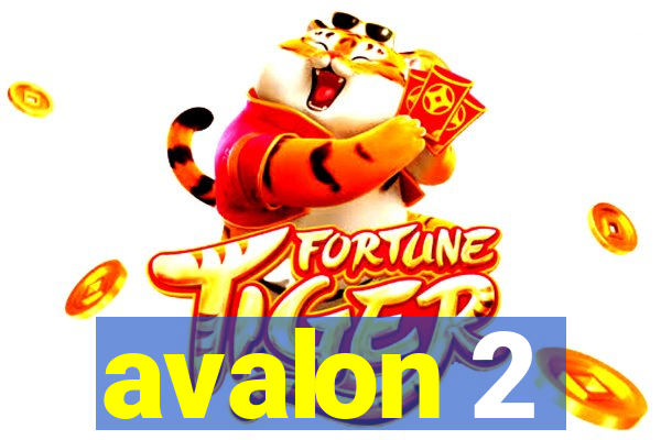 avalon 2