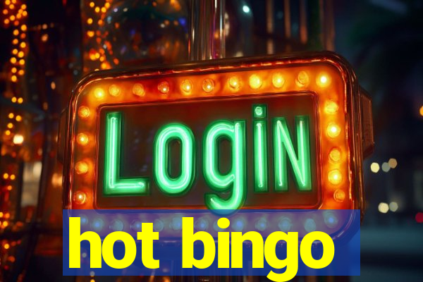 hot bingo