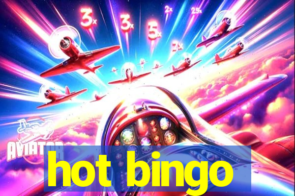 hot bingo