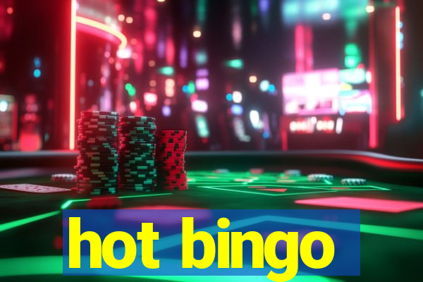 hot bingo