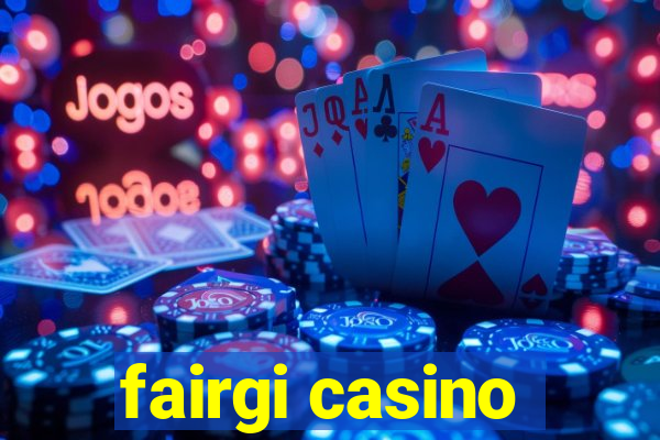 fairgi casino