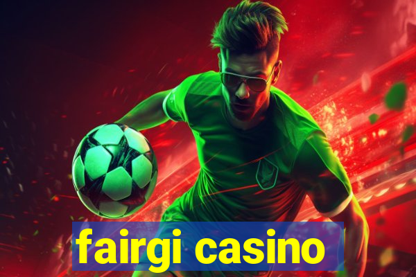 fairgi casino