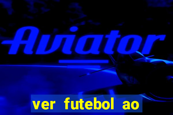 ver futebol ao vivo futemax