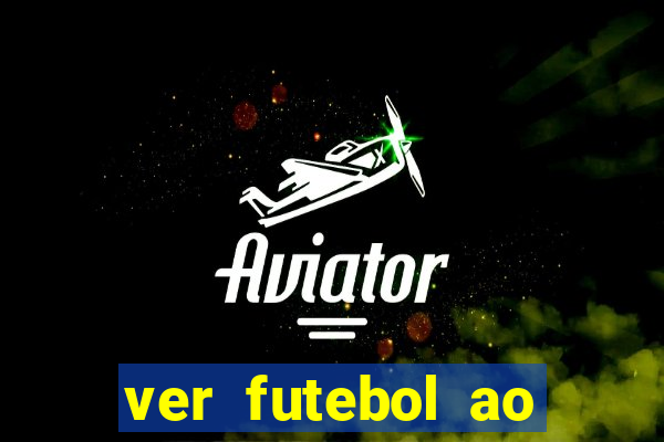 ver futebol ao vivo futemax