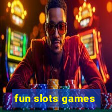 fun slots games