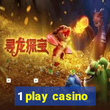 1 play casino