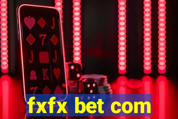 fxfx bet com