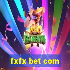 fxfx bet com