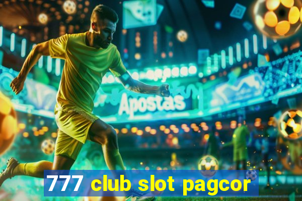 777 club slot pagcor