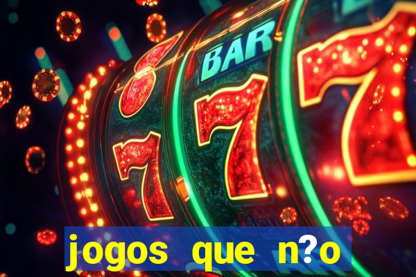 jogos que n?o precisa investir para ganhar dinheiro