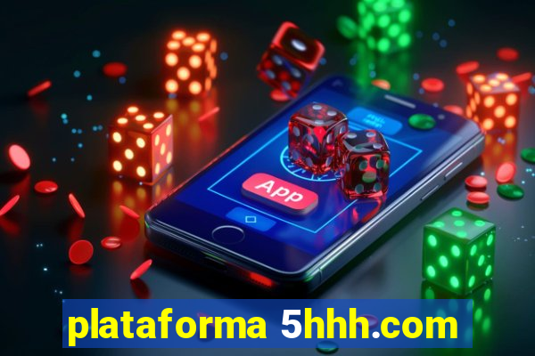 plataforma 5hhh.com