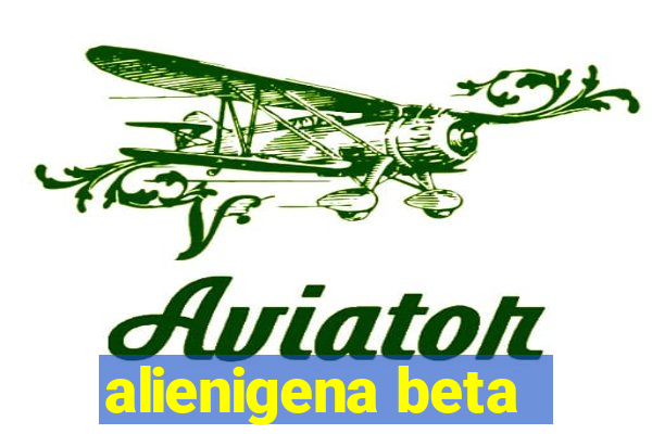 alienigena beta