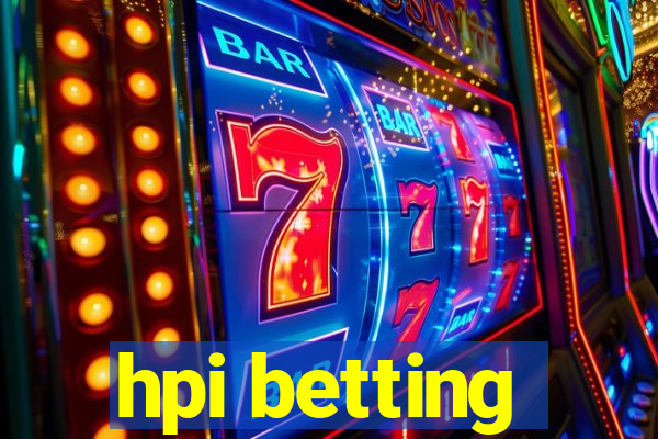 hpi betting