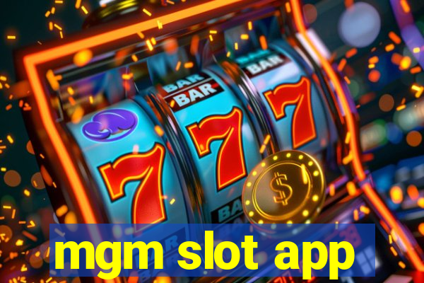 mgm slot app