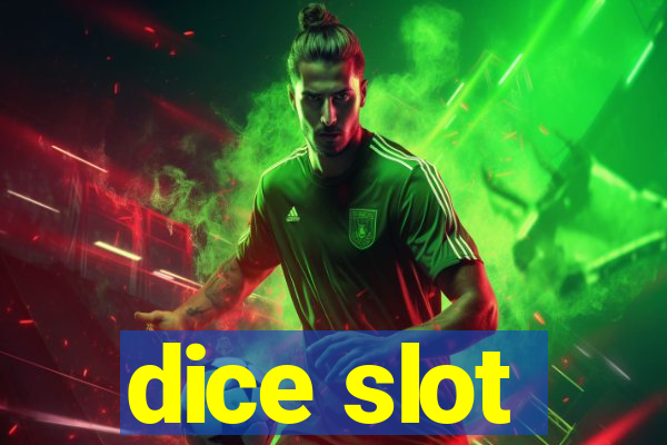 dice slot