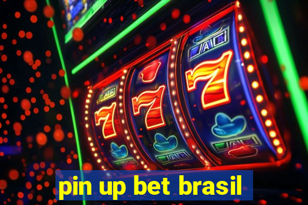 pin up bet brasil