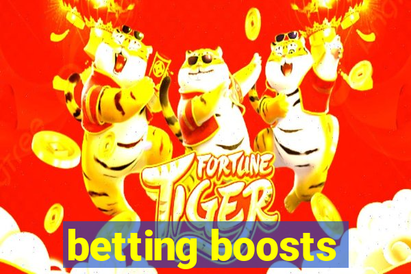 betting boosts