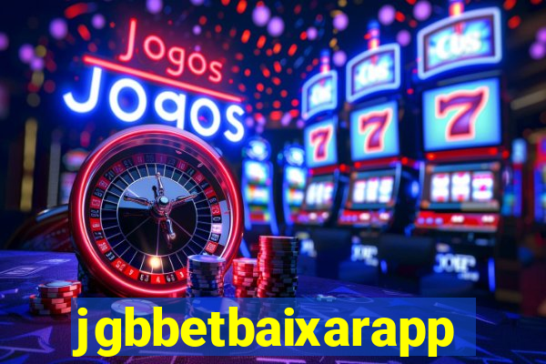 jgbbetbaixarapp