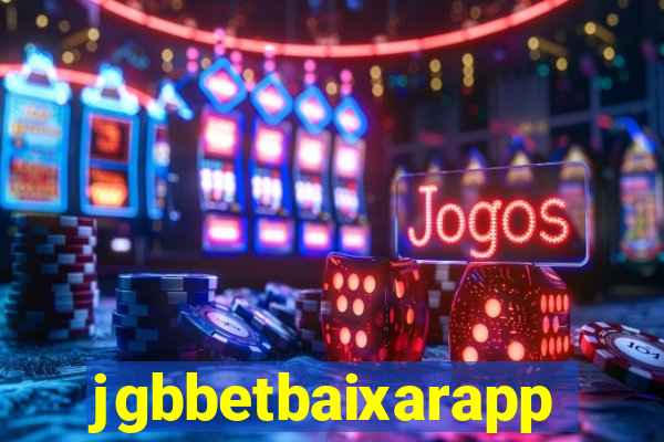 jgbbetbaixarapp