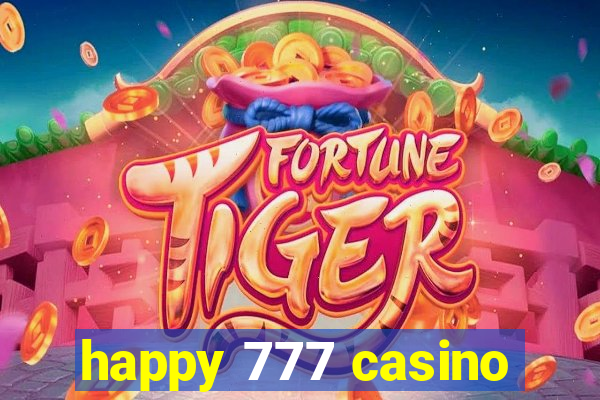 happy 777 casino