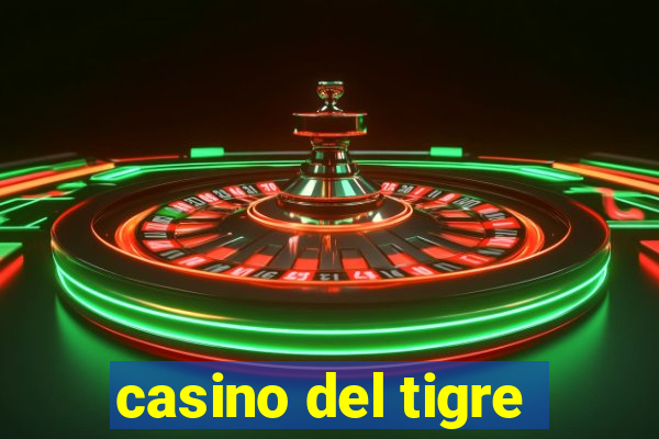 casino del tigre