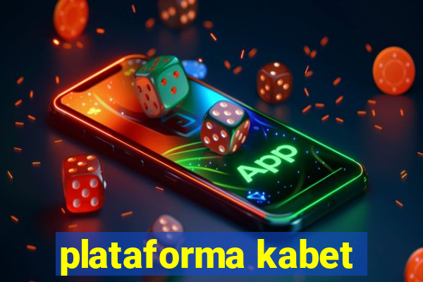 plataforma kabet