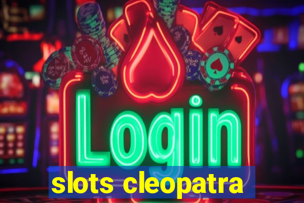 slots cleopatra